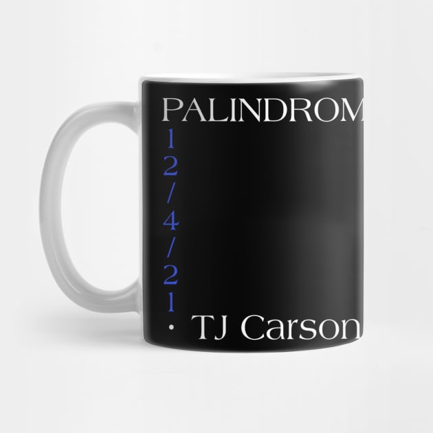 More Palindrome Date and Name (White Text) by tcarsonj